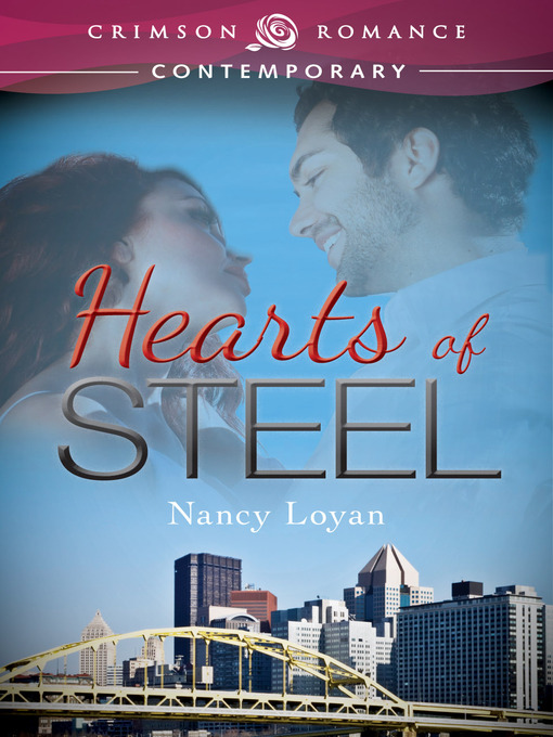 Title details for Hearts of Steel by Nancy Loyan - Available